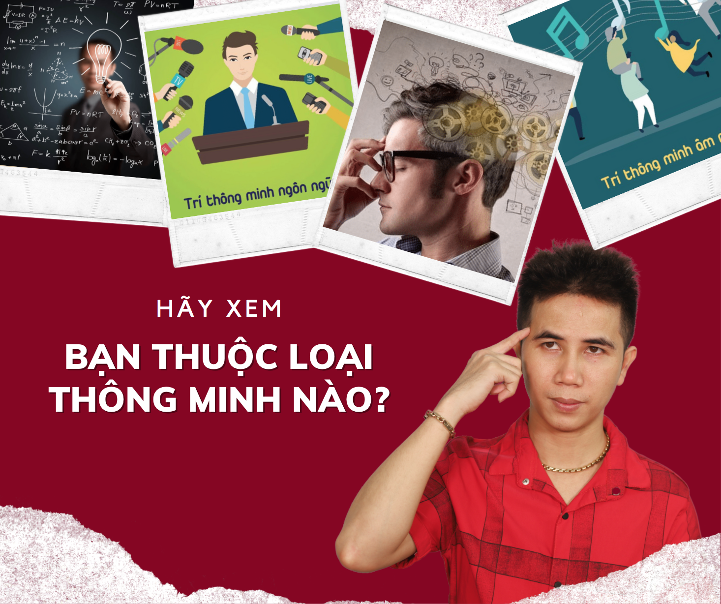 Bạn thuộc loại trí thông minh nào?