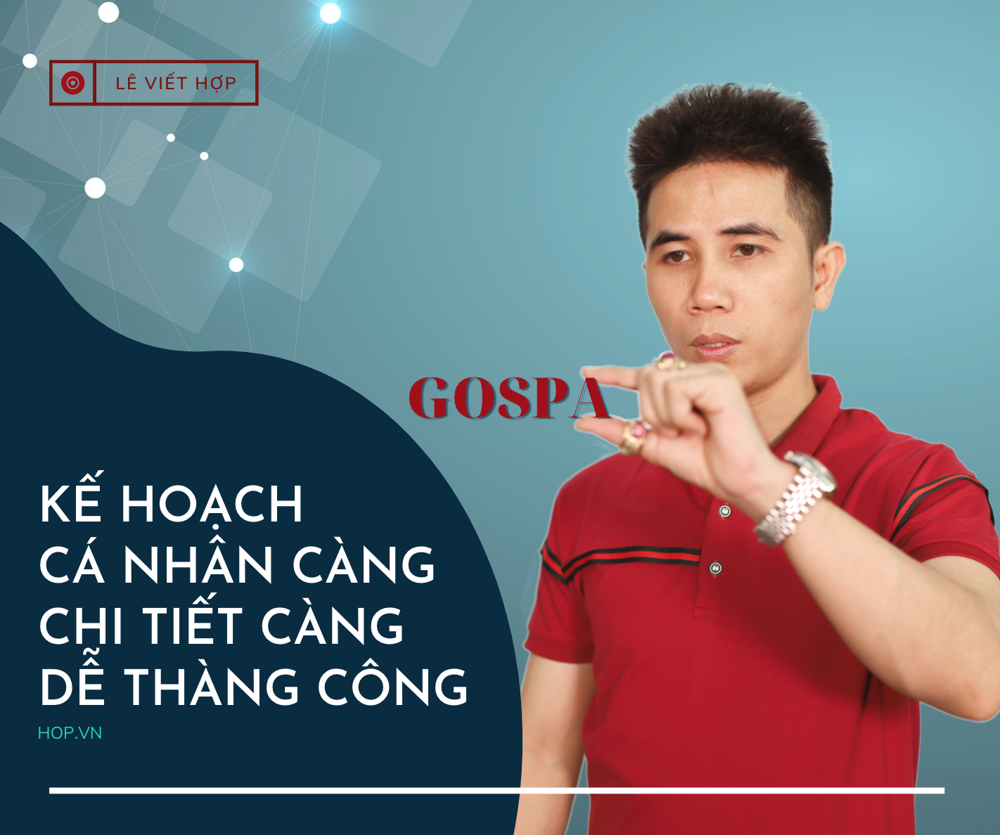 Kế hoạch cá nhân càng chi tiết càng dễ thành công