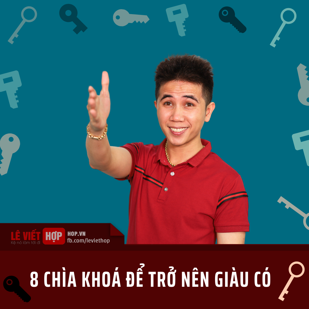 chìa khoá giàu có - Lê Viết Hợp